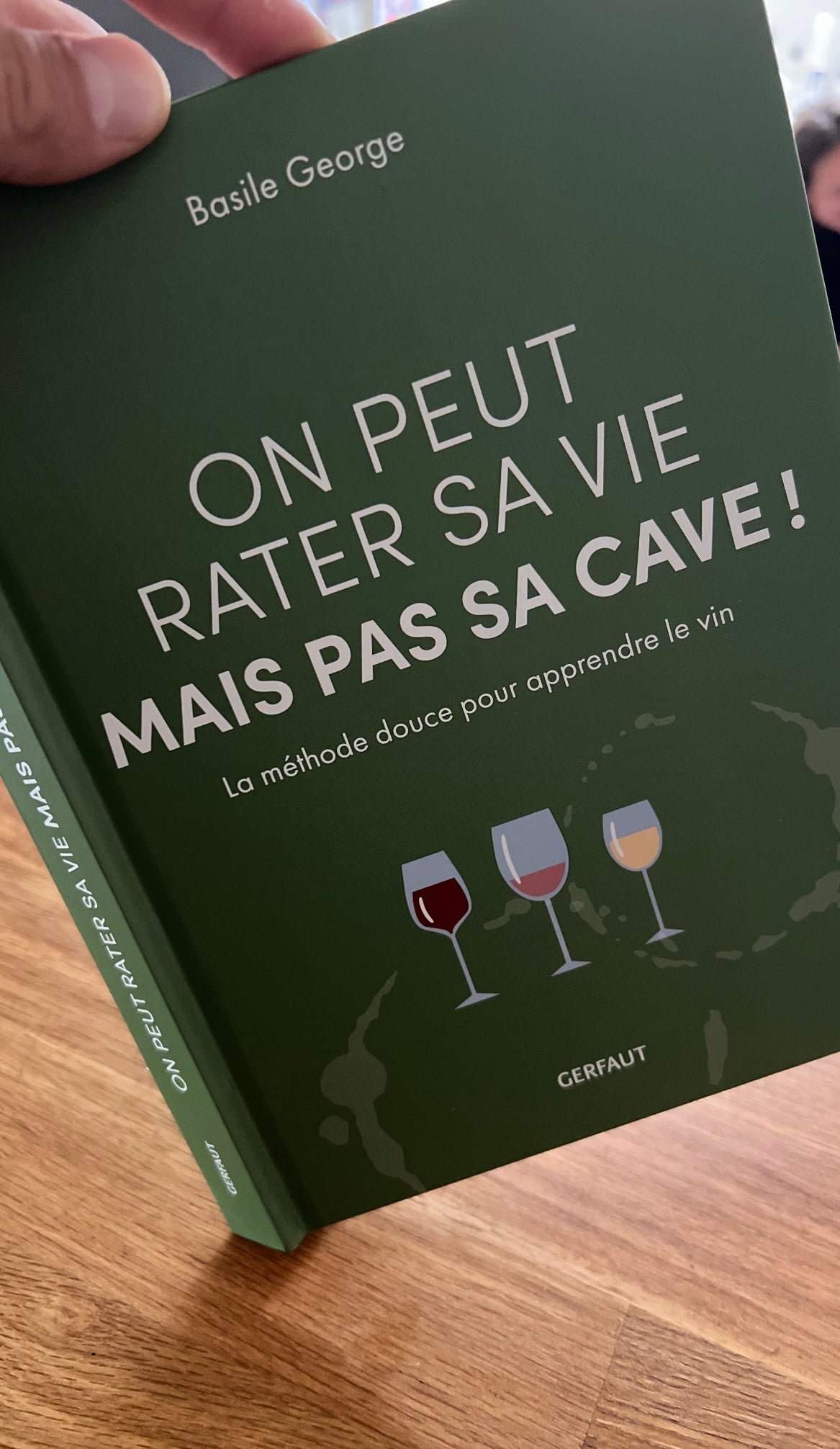 "On peut rater sa vie mais pas sa cave" - Le guide pour apprendre le vin